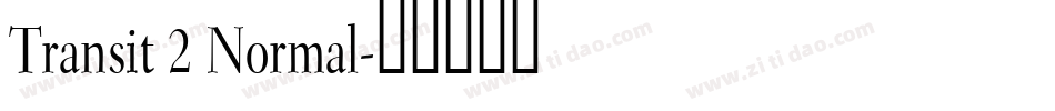 Transit 2 Normal字体转换